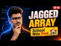 Jagged Arrays in Java Explained with Real-Life Example Java Full Course 2026 EP 46