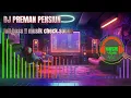 DJ PREMAN PENSIUN FULL BASS !! MUSIK DJ CEK SOUND
