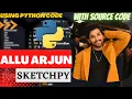 Allu Arjun Sketch Using Python Sketchpy Code Python Programming Hub