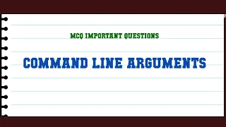 Command Line Arguments MCQ Questions