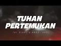 Download Lagu DJ TUHAN PERTEMUKAN 🔥 - ( TRI VIADI X ANDRI DALI ) REMIX 2025