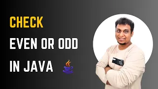 Write a Program to Check Even or Odd in Java Java Programming Tutorial