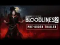Download Lagu Vampire: the Masquerade - Bloodlines 2 Pre-Order Trailer
