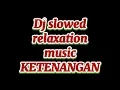 Dj slow - ANGEL by r2 project ft ricoindra Ketika Semuanya Terasa Begitu Abot ( slowed + reverb )