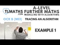 OCR MEI MwA A Tracing an Algorithm 02 Example 1