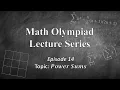 Math Olympiad Lecture 14 - Power Sums
