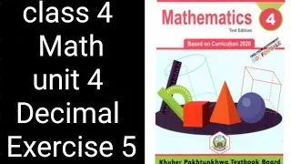 Class 4 Math Unit 4 Exercise 5 Decimals KPK Textbook Board