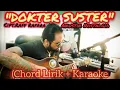 Lagu DOKTER SUSTER (Chord Lirik + Karaoke) - Cipt.Raff Rafara  #isengKustikNostalgia