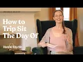 What To Do While Trip Sitting DoubleBlind