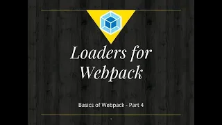 Webpack Loaders Hot Module Replacement Style Loader CSS Loader Webpack Basics Tutorial