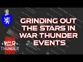 Grinding Out The Stars In War Thunder Events