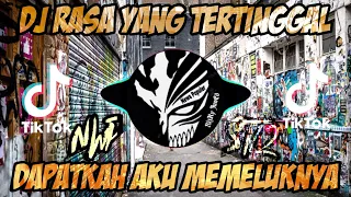 Download DJ RASA YANG TERTINGGAL • DJ DAPATKAH AKU MEMELUKNYA FULL BASS TERBARU 2021 MP3
