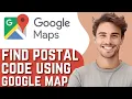 How To Find Postal Codes Using Google Maps Just One Step