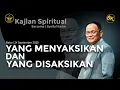 Download Lagu KAJIAN SPIRITUAL | YANG MENYAKSIKAN \u0026 YANG DISAKSIKAN | SK #motivation #inspiration