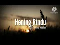 Download Lagu Hening Rindu - Marsha Milan (lirik)