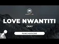 Lagu Love Nwantiti - CKay (Piano Karaoke)