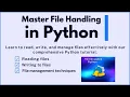 Python Master File Handling in Python Read Write Manage Files