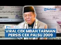 Download Lagu Teka-Teki Cek Rp 3 M Mbah Tarman: No Seri hingga TTD Cap Sama Persis dengan Kasus Cek Palsu 2009