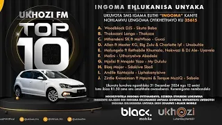 ukhozi fm top 10 list song of the year live announcement 2024 2025