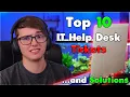 The Top 10 Most Common IT Help Desk Tickets in 2026