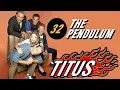 Download Lagu Titus • Episode 32 • The Pendulum