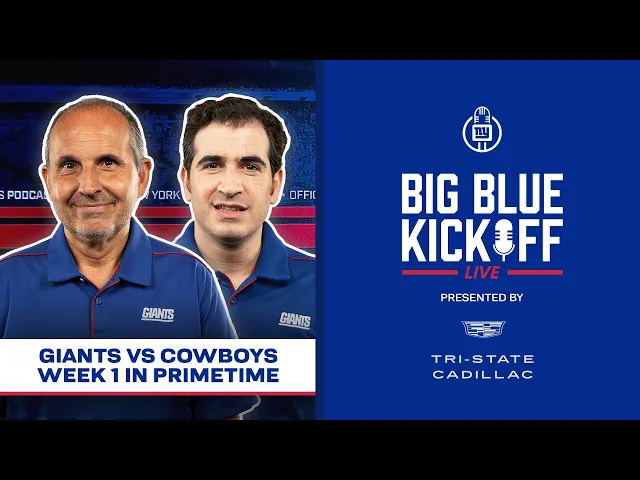 Video: Giants vs Cowboys Week 1 in Primetime | Big Blue Kickoff Live | New York Giants