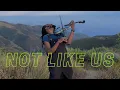 Download Lagu NOT LIKE US (Kendrick Lamar) VIOLIN VERSION (4K) | DSharp