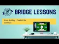 Bridge Lessons Slam Bidding - Cuebid the Controls
