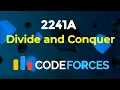 2241A - Divide and Conquer Codeforces Round 1107 Div 3 Maths Solution Explained C