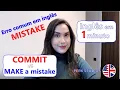 English in 1 minute - Commit vs make a mistake