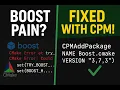 Stop Struggling with Boost Use CPM CMake the Easy Way