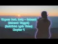 Download Lagu Virgoun feat. Audy - Selamat (Selamat Tinggal) (UnOfficial Lyric Video) Chapter 4