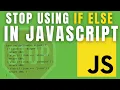 Stop Using If Else In Javascript Best Practices