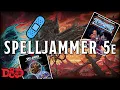 The Spelljammer Letdown