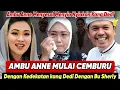 Download Lagu AMBU ANNE MULAI CEMBURU DENGAN KEDEKATAN KANG DEDI DENGAN BU SHERLY TJUANDA