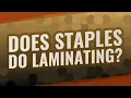 Does Staples do laminating