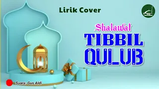 sholawat tibbil qulub gus aldi masjidalbinayah