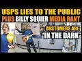 First Amendment AUDIT 16 Billy Squier Media Rant - USPS Lies To The Public