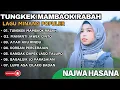 Download Lagu NAJWA HASANA - TUNGKEK MAMBAOK RABAH - MANANTI JAWEK CINTO || LAGU POP MINANG TERPOPULER 2025
