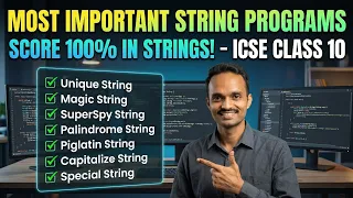 7 MOST IMPORTANT String Programs for ICSE Class 10 Computer 2026 Boards