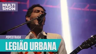 Legião Urbana 30 Anos! | Popestrada | Música Multishow