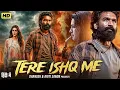 Lagu TERE ISHQ MEIN (2025) FULL HINDI MOVIE| Dhanush, Kriti Sanon, | Latest South Movie 2025 | in Hindi