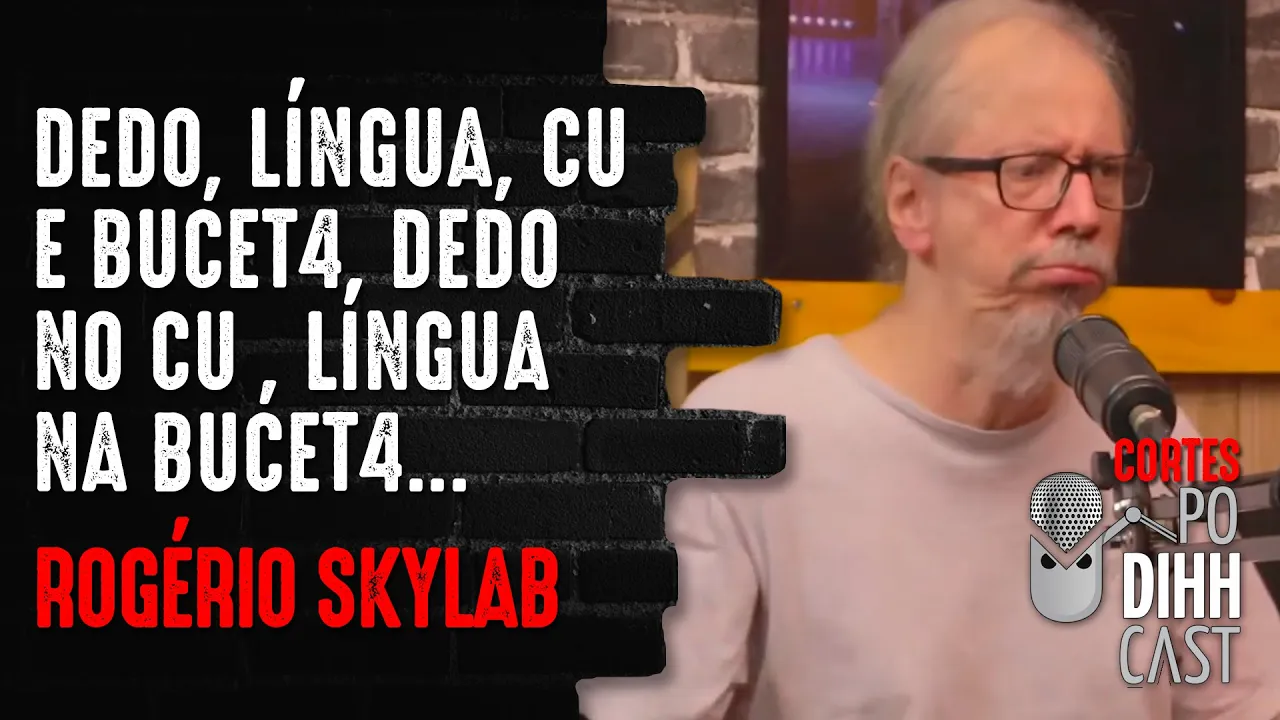 EXPLICANDO AS MÚSICAS DE ROGÉRIO SKYLAB - Podihhcast Cortes