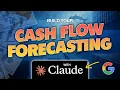 How to Build a Proper Cash Flow Forecast with Claude