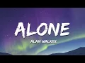 Download Lagu Alan Walker - Alone (Lyrics)