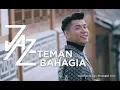 Download Lagu JAZ - Teman Bahagia ( Lyric Video )