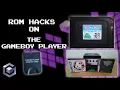 Playing ROM Hacks on The GameCube Gameboy Player
