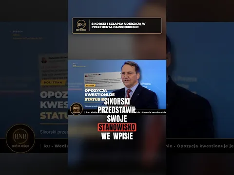 Sikorski I Szłapka Atakują Nawrockiego