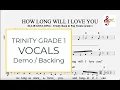 How Long Will I Love You - Trinity Grade 1 Vocals (Demo & Backing Track )