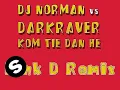 Download Lagu DJ Norman vs. Darkraver - Kom Tie Dan He! [Funk D Remix]